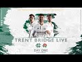 LIVE STREAM |  Day 1 - Nottinghamshire vs Lancashire