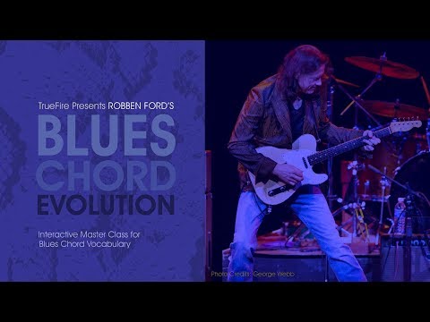 Blues Chord Evolution - Intro - Robben Ford