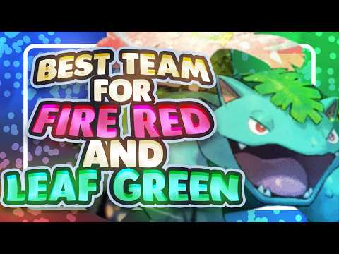 Best Team for Kanto (Firered and Leafgreen) 2026