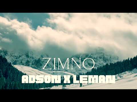 AdsoN x Leman - ZiMNO🥶