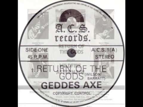 Geddes Axe "Return Of The Gods".