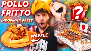 Ricette con il POLLO FRITTO! - Indovina il Paese di provenienza!