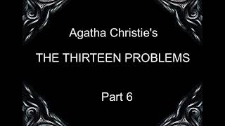 The thirteen problems PART 6 OF 6 (Miss Marple) - Agatha Christie video