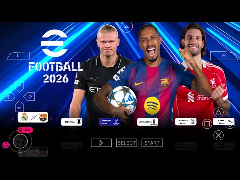 eFootball PES 2026 PPSSPP ORIGINAL ISO DOWNLOAD PES 2026 PSP FULL KITS 26 & TRANSFERS 4K GRAPHICS