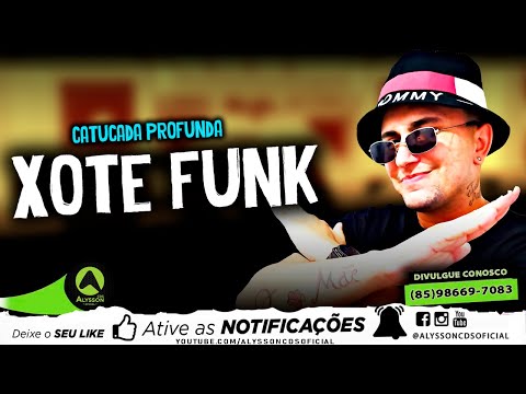 CATUCADA PROFUNDA - MC IGÃO - VERSÃO XOTE FUNK (Alysson CDs)