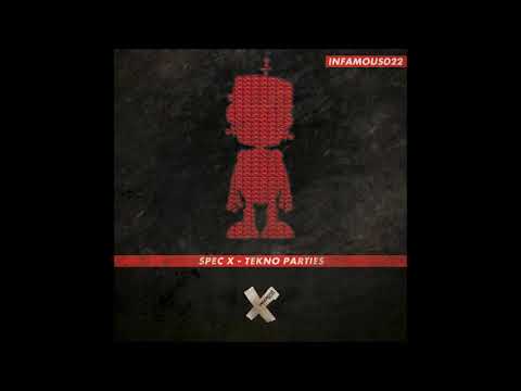 Spec X - Tekno Parties (Original Mix)