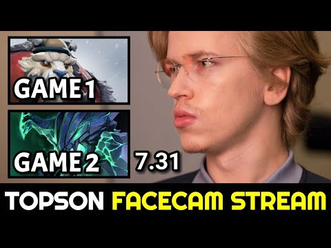 How TOPSON Carry the Game in 7.31 New Patch — STREAM with FACECAM