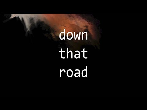 tom shawcroft - down that road (lyric video)