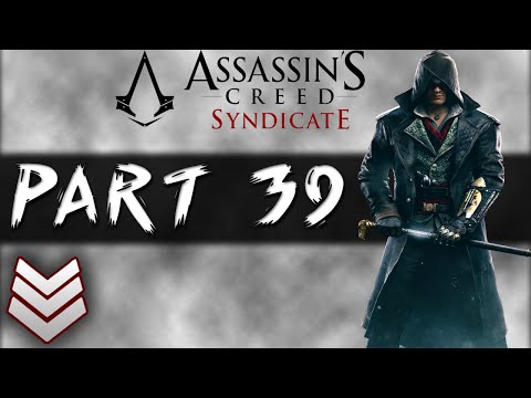 Assassin's Creed: Syndicate Walkthrough Part 39 - An Artful Plan (PS4)