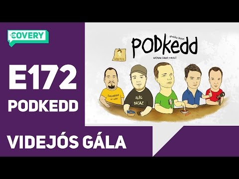 PODkedd E172 - Videós gála és egyéb nyalánkságok