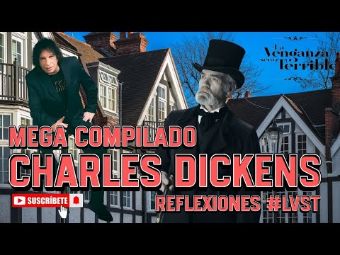 A MUST-READ! SPECIAL COMPILATION OF REFLECTIONS BY ALEJANDRO DOLINA: STORIES ABOUT CHARLES DICKENS