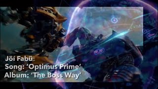 OPTIMUS PRIME Music Video