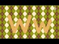 Sesame Street Chant Letter W