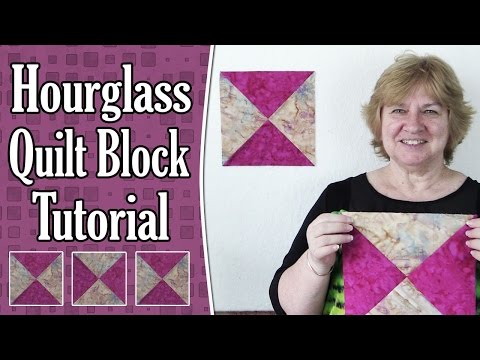 Quilting Blocks: Hourglass Quilt Block (aka Quarter Square Triangle) Tutorial
