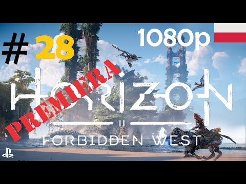 Horizon Forbidden West 🍂🏹 - odc.28 - Utaru i Kocioł TAU - gameplay PL 1080p [PREMIERA] [FABUŁA]