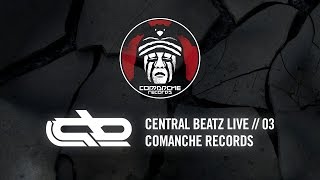 Comanche Records Takeover - Central Beatz Live // 03