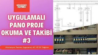 Uygulamalı (PANO ÜZERİNDE) Elektrik Pano Projesi Okuma ve Takibi #3 (O