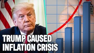Trump & His Goons Played Key Role In Perpetuating Roots Of Inflation