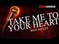 TAKE ME TO YOUR HEART - Rick Astley (Karaoke Version) 🎤 High Quality Instrumental Lyrics