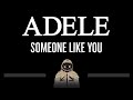 Adele • Someone Like You (CC) 🎤 [Karaoke] [Instrumental Lyrics]