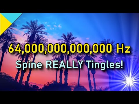 SPINE & BODY TINGLES at 1 Min! (64 TRILLION Hz) • Brain, Body & Spine Repairing Sensations (ASMR)