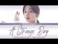 Jihyo (TWICE) - A Strange Day [OST Summer Strike Part 1] Color Coded Lyrics Sub Han/Rom/Eng