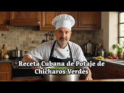 Receta Cubana de Potaje de Chícharos Verdes