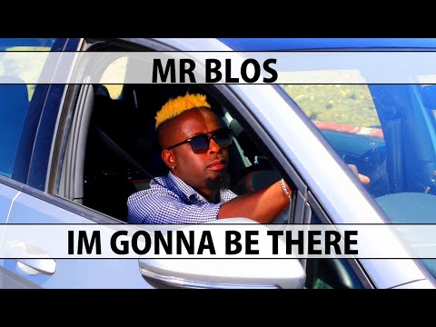 Mr. Blos ft Amazonkies, Hilifa 94, Sunny Boy, Don Kamati - Im gonna be there (Official Video)