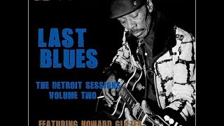 Willie D. Warren - That's Alright ( Last Blues: The Detroit Sessions ) 2015