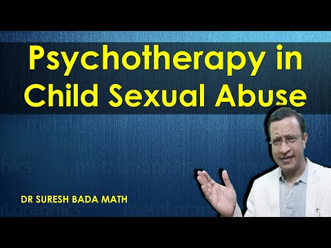 Psychotherapy in Child Sexual Abuse Survivors [Counseling Child Sexual Abuse Survivors]
