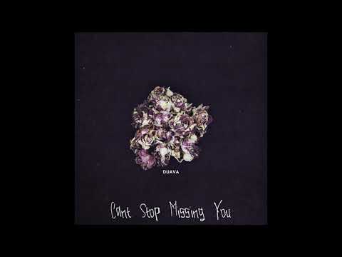 Duava - Can't Stop Missing You (Audio)