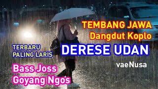 Download lagu Koplo Syahdu, DERESE UDAN ra Iso Ngalangi #dangdutterbaru #dangdutkoplo #laguviral mp3