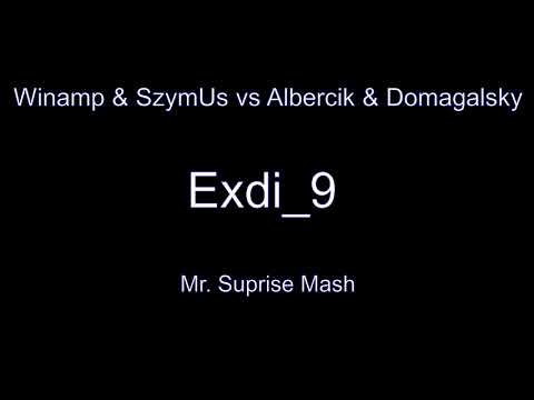 Winamp & SzymUs vs Albercik & Domagalsky - Exdi_9 (Mr. Suprise Mash)