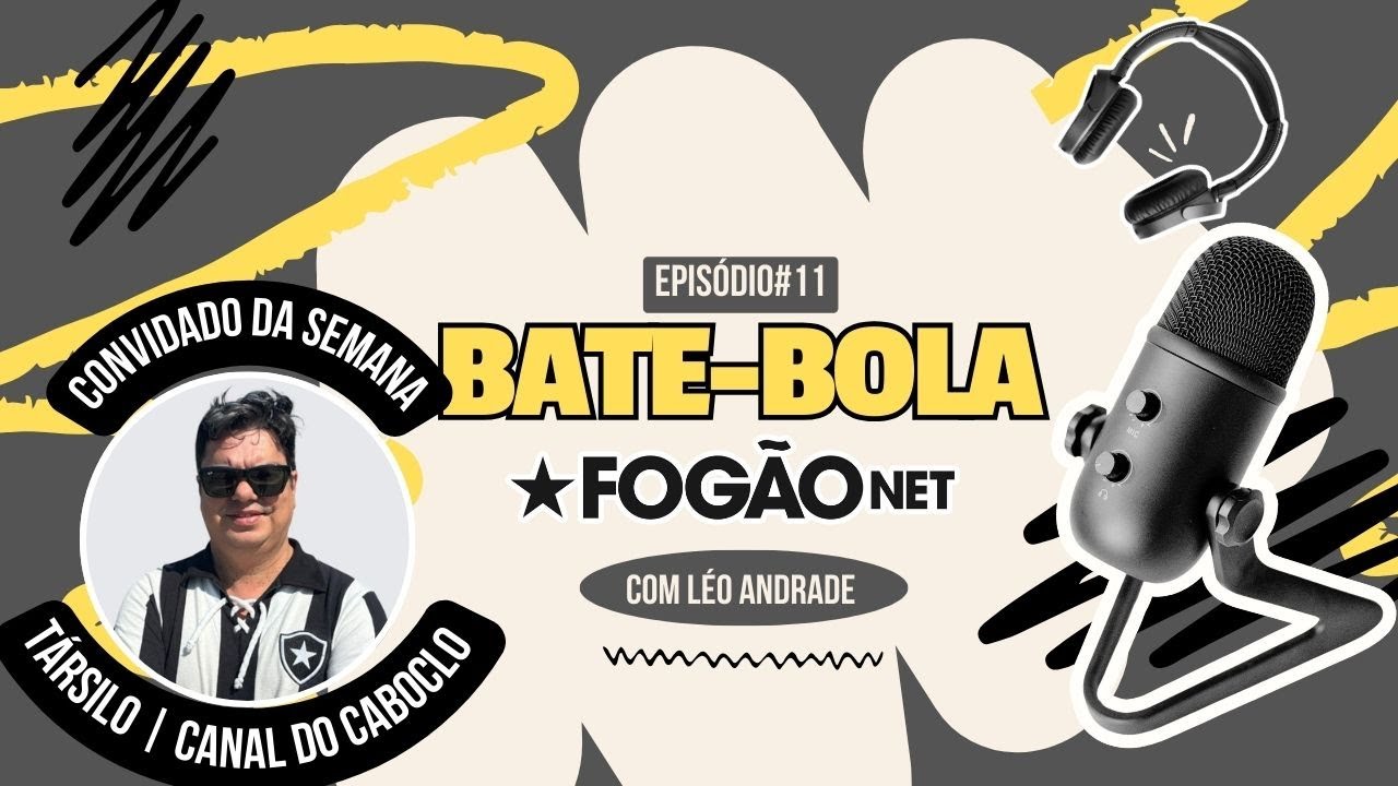 VÍDEO | Bate-Bola FogãoNET 11 recebe Társilo Delphim (Canal do Caboclo); histórias, memórias e paixão pelo Botafogo
