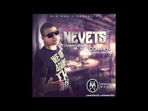 Nevets - Enamorarse No Conviene (Prod. By Saga Neutron)