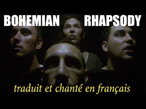 Queen - Bohemian rhapsody (traduction en francais) COVER