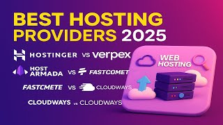 🔥 Best Hosting Providers 2025 | Hostinger vs Verpex vs HostArmada vs F