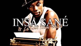 Insa Sané & The Soul Slam Band - Ils veulent pas