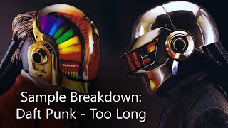 Sample Breakdown: Daft Punk - Too Long (new sample)