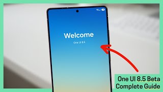 COMPLETE GUIDE to One UI 8.5