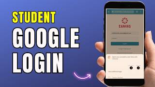 Canvas Student Login With Google (2026 Guide) | Easy Step-by-Step Access