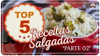 TOP 05 - RECEITAS SALGADAS "Parte 02" | Mamãe Vida Saudável #25