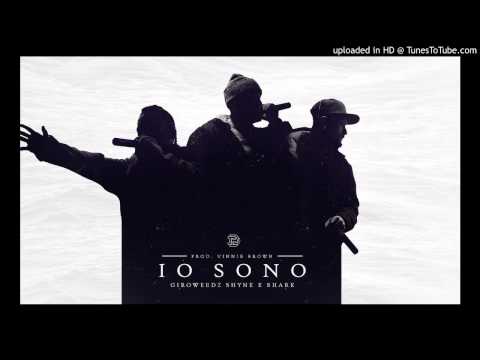 Mauro Shyne feat. Shark & GiroWeedz - Io Sono (prod. Vinnie Brown)