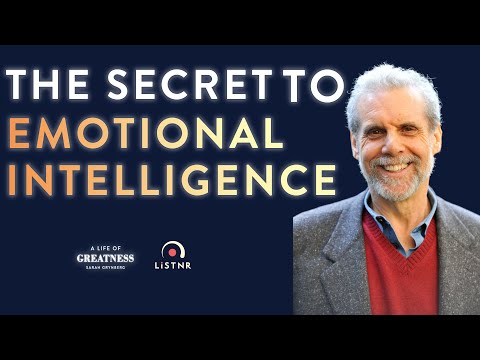 Daniel Goleman's Greatness: Emotional Intelligence 101
