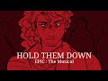 Hold Them Down EPIC The Musical Animatic