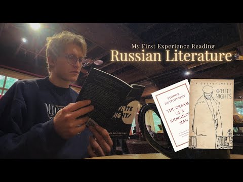My First Impression of Dostoevsky and Russian Literature (White Nights)
