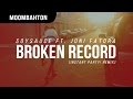 SoySauce - Broken Record ft. Joni Fatora (Instant ...