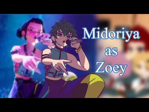 MHA react to Midoriya’s future as Zoey | K-Pop Demon Hunters | GachaStudio Luna