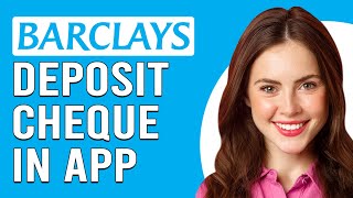 How To Deposit A Cheque In The Barclays App (How To Pay In A Cheque Using Barclays App)