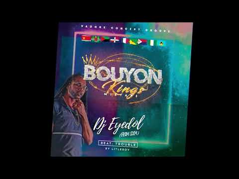 DJ EYEDOL BOUYON KINGS MIXTAPE Trouble Beat by Litleboy Various Artists